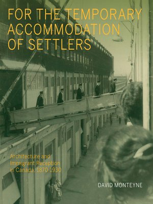 cover image of For the Temporary Accommodation of Settlers